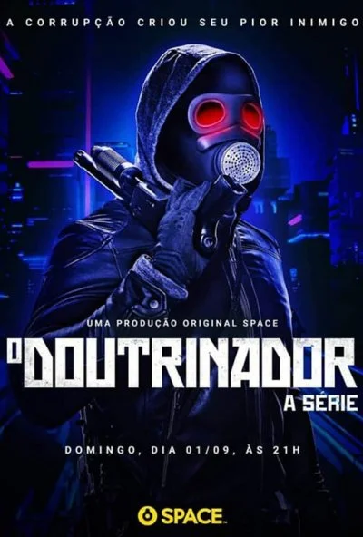 O Doutrinador: A Série (2019) онлайн бесплатно